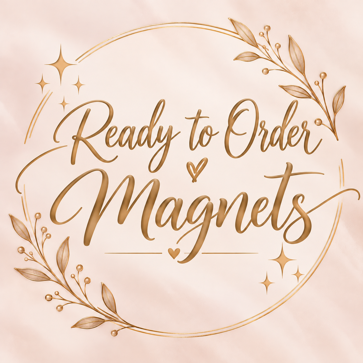 Ready-to-Order Magnets